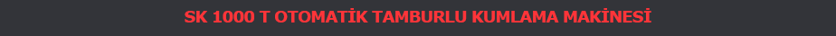 SK 1000 T Otomatik Tamburlu Kumlama Makinesi